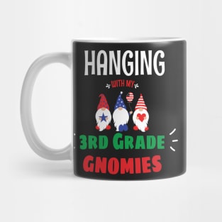 Hanging with my Third Grade Gnomies - Funny Garden Gnome Pajama Gift - Third Grade Gnomes Christmas Gift Mug